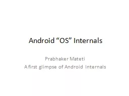 Android “OS” Internals