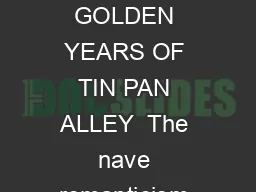 YES SIR THATS MY BABY THE GOLDEN YEARS OF TIN PAN ALLEY  The nave romanticism of the Jazz