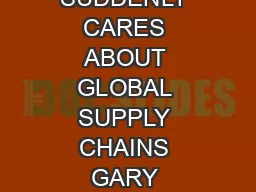 WHY THE WORLD SUDDENLY CARES ABOUT GLOBAL SUPPLY CHAINS GARY GEREFFI AND JOONKOO