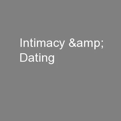 Intimacy & Dating