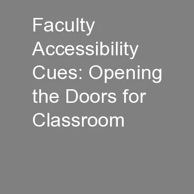 Faculty Accessibility Cues: Opening the Doors for Classroom