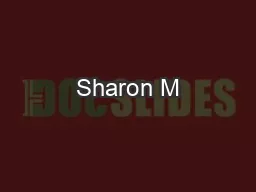 Sharon M