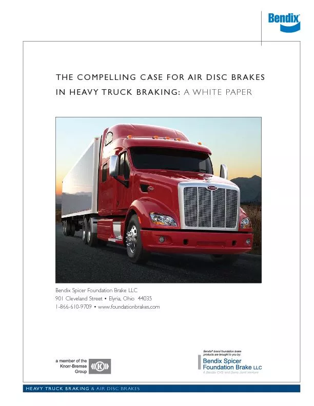 THE COMPELLING CASE FOR AIR DISC BRAKES IN HEAVY TRUCK BRAKING: A WHIT