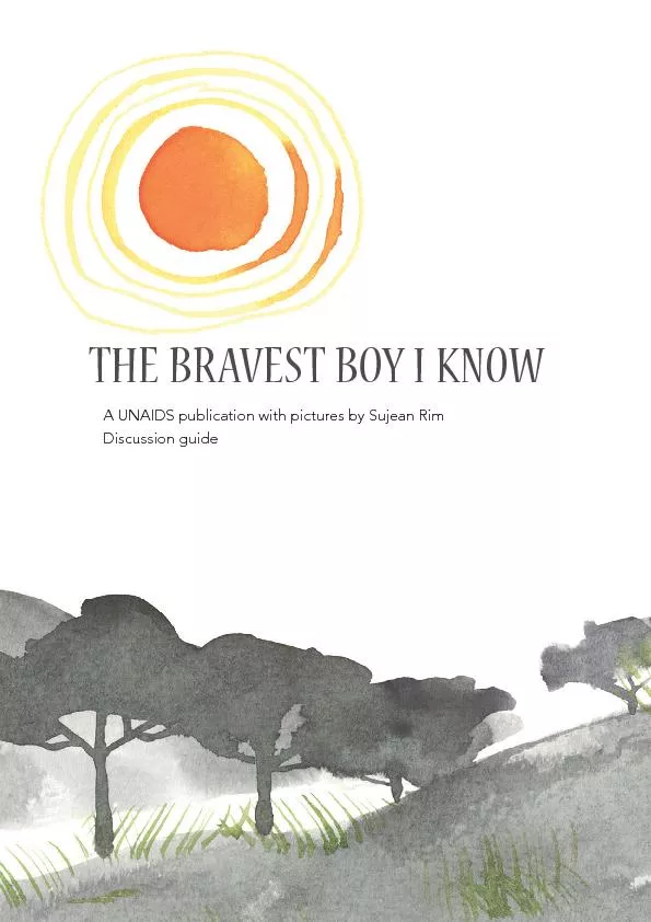 BRAVESTBOYKNOWA UNAIDS publication with pictures by Sujean Rim
...
