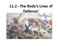 11.2 - The Body’s Lines of Defence!