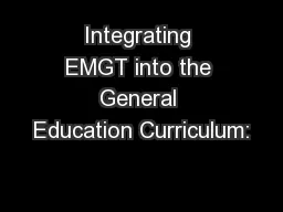 Integrating EMGT into the General Education Curriculum: