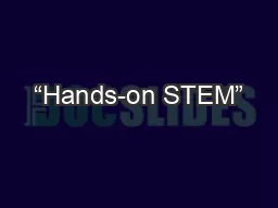 “Hands-on STEM”