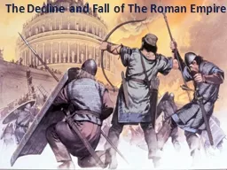 The Decline and Fall of The Roman Empire