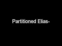 Partitioned Elias-