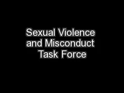 Sexual Violence and Misconduct Task Force