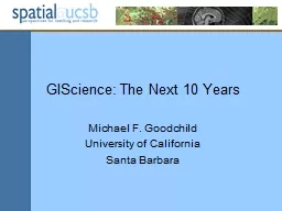 GIScience: The Next 10 Years