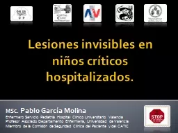 Lesiones invisibles en niños críticos hospitalizados.