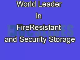 World Leader in FireResistant and Security Storage