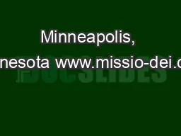 Minneapolis, Minnesota www.missio-dei.com