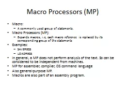 Macro Processors (MP)