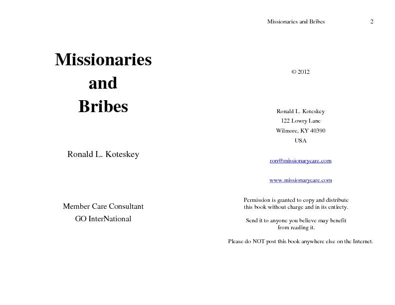 Missionaries and Bribes Ronald L. Koteskey Member Care Consultant GO I