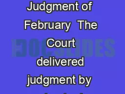 NORTH SEA CONTINENTAL SHELF CASES Judgment of  February  The Court delivered judgment by  votes to  in the North Sea Continental Shelf cases