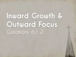 Inward Growth & Outward Focus