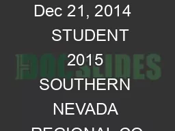 Last Update:  Dec 21, 2014    STUDENT 2015 SOUTHERN NEVADA REGIONAL CO