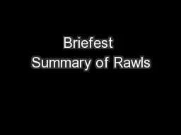 Briefest Summary of Rawls