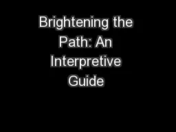 Brightening the Path: An Interpretive Guide 