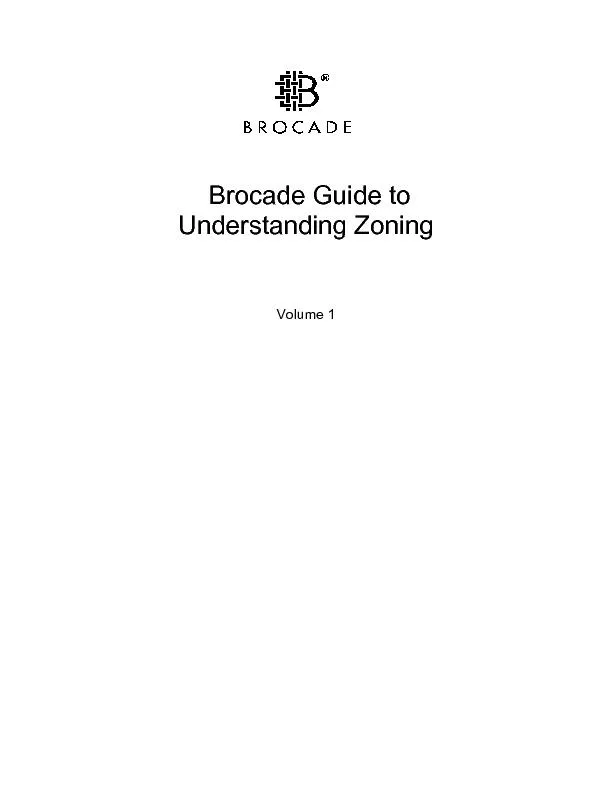 Brocade Guide to  Understanding Zoning  Volume 1