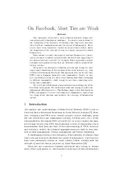 On Facebook Most Ties are Weak Abstract The emergence of pervasive sociotechnical networks