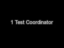 1 Test Coordinator