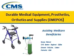 Durable Medical Equipment, Prosthetics, Orthotics and Suppl