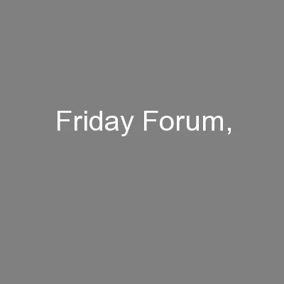 Friday Forum,