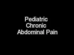 Pediatric Chronic Abdominal Pain