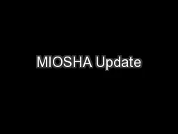MIOSHA Update