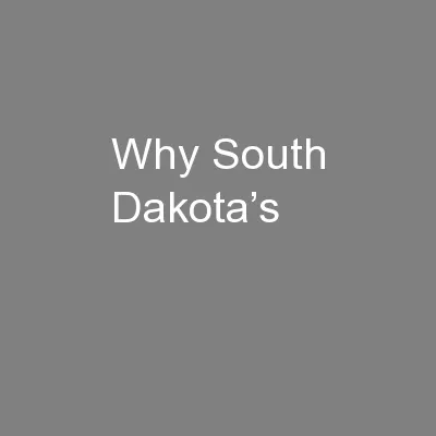 Why South Dakota’s