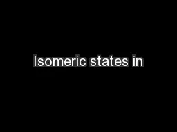Isomeric states in