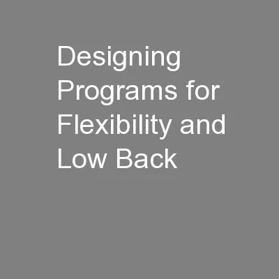 Designing Programs for Flexibility and Low Back