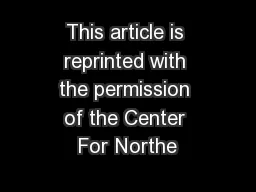 This article is reprinted with the permission of the Center For Northe