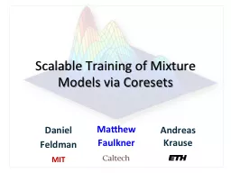 Scalable Training of Mixture Models via