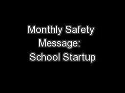 Monthly Safety Message:  School Startup