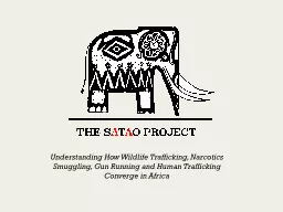 Understanding How Wildlife Trafficking, Narcotics Smuggling