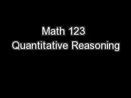 Math 123 Quantitative Reasoning