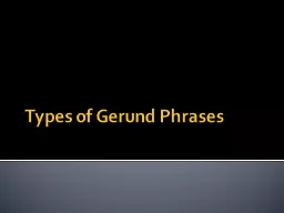 Types of Gerund Phrases
