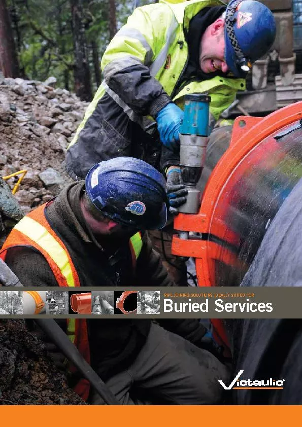 PIPE JOINING SOLUTIONS IDEALLY SUITED FOR Buried Services