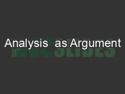 Analysis  as Argument
