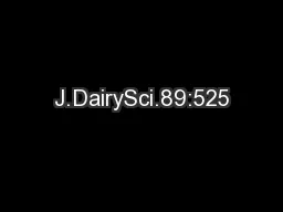 J.DairySci.89:525