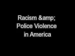Racism & Police Violence in America