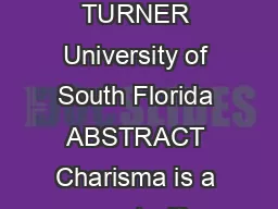 Charisma Reconsidered STEPHEN TURNER University of South Florida ABSTRACT Charisma is