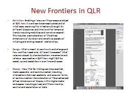 New Frontiers in QLR