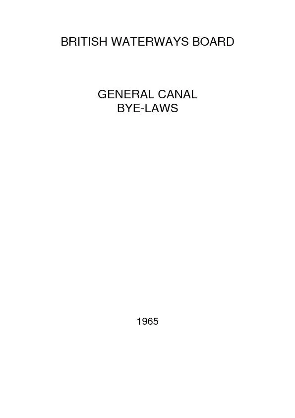 BRITISH WATERWAYS BOARD   GENERAL CANAL BYE-LAWS  1965