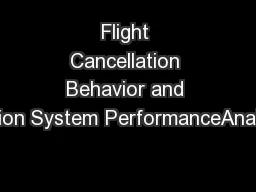 Flight Cancellation Behavior and Aviation System PerformanceAnalytical