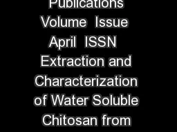 International Journal of Scientific and Research Publications Volume  Issue  April  ISSN   Extraction and Characterization of Water Soluble Chitosan from Parapeneopsis Stylifera Shrimp Shell Waste an